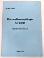 D. (Luft) T. 4415 "Kurzwellenempfänger Ln 21021 - Geräte-Handbuch" datiert 1942, 38 Seiten, DIN A5, Nachdruck