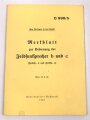 D 998/5 "Merkblatt zur Bedienung der Feldfunksprecher b und c" datiert 1943, 12 Seiten und Bilder, DIN A5, neuzeitliche Kopie