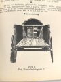 D 761 "Merkblatt für die Beladung eines leichten Feldwagens (Hf 1/1) mit Nachrichtengerät" datiert 1938, 7 Seiten, DIN A5, , neuzeitliche Kopie