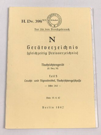 H.Dv. 398 "N Geräteverzeichnis Nachrichtengerät Teil 5" datiert 1942, 50 Seiten, DIN A5, Nachdruck, Seiten lose