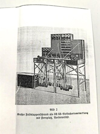 L.Dv. 419/4d "Der große Feldklappenschrank als 0B/Sb Vielsachortsvermittlung mit Fernplatz" datiert 1937, 74 Seiten mit vielen Anlagen, DIN A5, , neuzeitliche Kopie