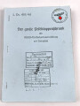 L.Dv. 419/4d "Der große Feldklappenschrank als 0B/Sb Vielsachortsvermittlung mit Fernplatz" datiert 1937, 74 Seiten mit vielen Anlagen, DIN A5, , neuzeitliche Kopie