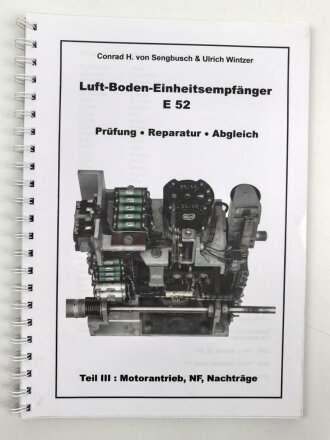 "Luft-Boden-Einheitsempfänger E52" Teil...