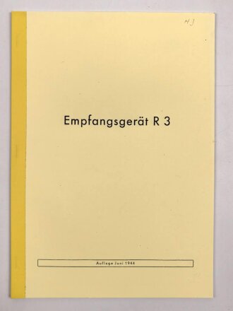 "Empfänger R 3" datiert 1944, ca. 15 Seiten, DIN A4, Nachdruck