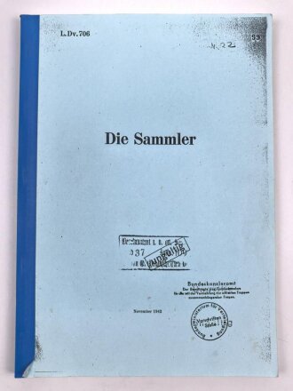 L.Dv. 706 "Die Sammler" datiert 1942, 113...