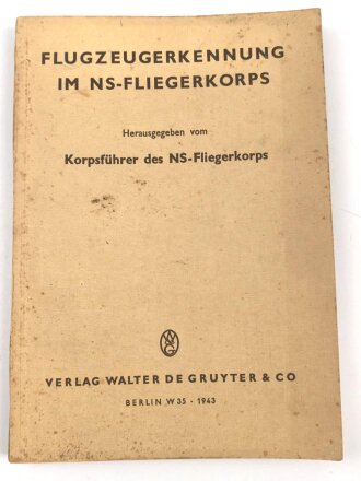 "Flugzeugerkennung im NS-Fliegerkorps" datiert 1943, DIN A5, 162 Seiten, gebraucht