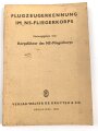 "Flugzeugerkennung im NS-Fliegerkorps" datiert 1943, DIN A5, 162 Seiten, gebraucht