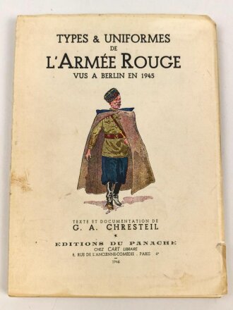 Nachschlagewerk über die Russische Armee bis 1945"Types & Uniformes de LArmee Rouge" Frankfreich 1946, DIN A5