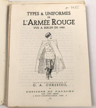 Nachschlagewerk über die Russische Armee bis 1945"Types & Uniformes de LArmee Rouge" Frankfreich 1946, DIN A5