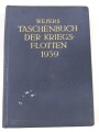 Weyers Taschenbuch der Kriegsflotten 1939, ca. 550 Seiten, DIN A5, gebraucht
