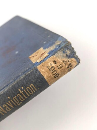 "Leitfaden für den Unterricht in der Navigation" datiert 1909, 287 Seiten, DIN A5