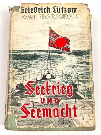 "Seekrieg und Seemacht, datiert 1941, ca. 220 Seiten, DIN A5, stark gebraucht