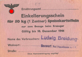 "Einkellerungsschein für 50kg Speisekartoeffeln" gültig. bis 10. Dezember 1944, 10,5 x 7,5 cm, Neuwart