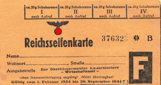 "Reichsseifenkarte", DIN A6, gültig vom 1. Februar 1944 bis 30. September 1944