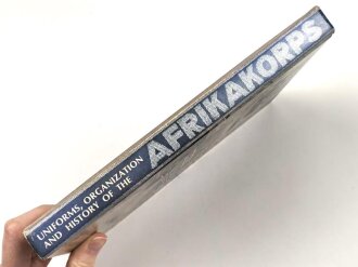 "Uniforms, Organization and History of the Afrikakorps" 255 Seiten, über DIN A5, gebraucht, englisch