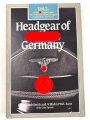 "Headgear of Hitlers Germany, Vol. 2" DIN A5, 336 Seiten, gebraucht, englisch