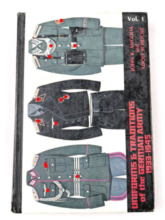 "Uniforms und Traditions of the German Army 1933-1945, Vol. 1" DIN A5, 415 Seiten, stark gebraucht, englisch