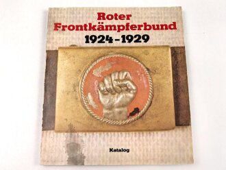 "Roter Frontkämpferbund 1924-1929" DIN A5, 114 Seiten, gebraucht