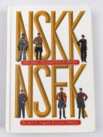 "NSKK NSFK Uniforms, Organisation & History" DIN A5, 464 Seiten, gebraucht, englisch