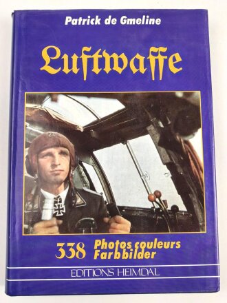 "Luftwaffe 388 Photos" DIN A4, 240 Seiten, gebraucht, deutsch/französisch