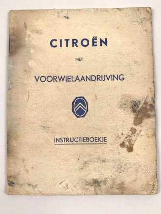 Niederlande "Citroen met Voorwielaandrijving" datiert 1949, 30 Seiten, gebraucht, DIN A5, niederländisch, wasserschaden