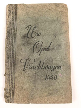 Niederlande "Handleiding voor onderhoud van uw Opel Vrachtwagen" datiert 1940, 76 Seiten, gebraucht, DIN A5, niederländisch, wasserschaden