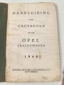 Niederlande "Handleiding voor onderhoud van uw Opel Vrachtwagen" datiert 1940, 76 Seiten, gebraucht, DIN A5, niederländisch, wasserschaden