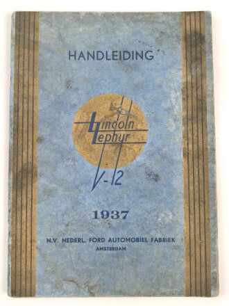 Niederlande "Handleiding, Ford Lincoln Zephyr V12 " datiert 1937, 60 Seiten, gebraucht, DIN A5, niederländisch, wasserschaden