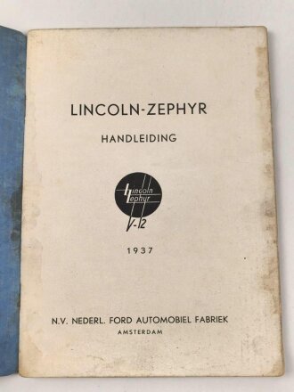 Niederlande "Handleiding, Ford Lincoln Zephyr V12 " datiert 1937, 60 Seiten, gebraucht, DIN A5, niederländisch, wasserschaden