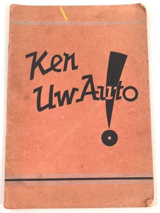 "Ken Uw Auto! " datiert 1937, 40 Seiten, gebraucht, DIN A4, niederländisch