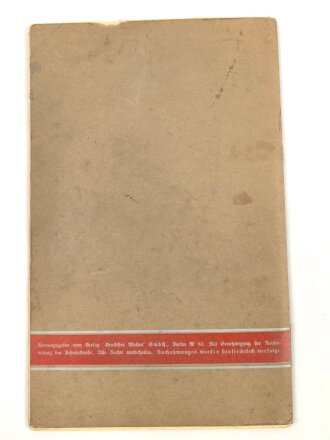 Arbeitgau XXI Niederrhein, "Meine Arbeitsdienstzeit" gebraucht, ca. DIN A3, wenige Fotos