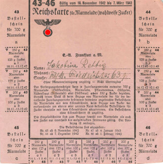 "Reichskarte für Marmelade (wahlweise Zucker)" der Stadt Frankfurt a. M., gültig vom 16. November bis 7. März 1943, DIN A5