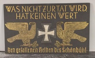 "Den Gefallenen Helden des Schönbühl" Holzschild Originallack, Maße etwa 190 x 120cm. KEIN VERSAND