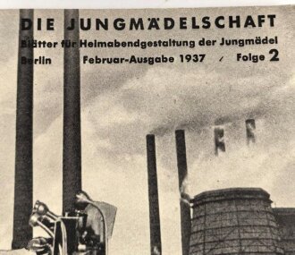 Die Jungmädelschaft - Blätter für Heimabendgestaltung der Jungmädel, Februar Ausgabe 1937, Folge 8 "Deutsches Volk hilf dir selbst" 32 Seiten, A52