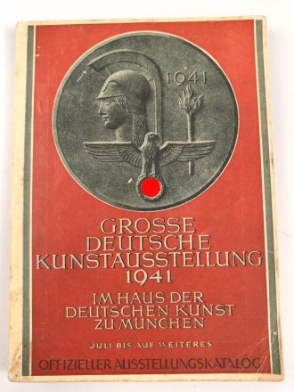 "Grosse Deutsche Kunstausstellung 1941" im Haus der Deutschen Kunst zu München, Juli bis auf weiteres, Offizieller Ausstellungskatalog, A5, ca.160 Seiten