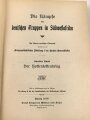 "Die Kämpfe der deutschen Truppen in Südwestafrika - Band 2 Der Hottentottenkrieg" datiert 1907, 390 Seiten plus Skizzen