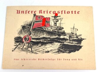 Sammelbilderalbum "Unsere Kriegsflotte" - eine lehrreiche Bilderfolge für Jung und Alt, 20 Seiten, Vollständig