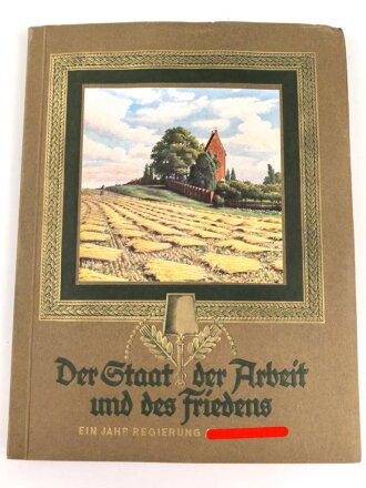 Sammelbilderalbum "Der Staat der Arbeit und des Friedens - Ein Jahr Regierung Adolf Hitler", komplett