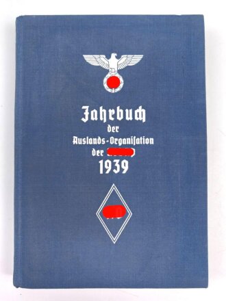 Jahrbuch der Auslands-Organisation der NSDAP 1939 "AO" , A5, 319 Seiten