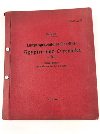 "Ägypten und Cyrenaika" Luftgeographisches Einzelheft 1.Teil, Herausgegeben vom Generalstab der Luftwaffe 1942. Einband angeschmutzt, sonst guter Zustand, etwas über DIN A4