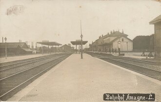 Ansichtskarte "Bahnhof Amagne - L." datiert 1915