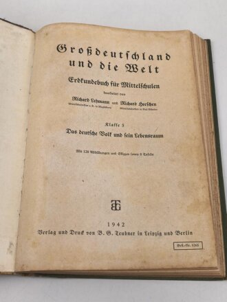 "Großdeutschland und die Welt" drei Schulbücher von 1941 und 42.