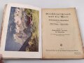 "Großdeutschland und die Welt" drei Schulbücher von 1941 und 42.