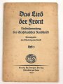 "Das Lied der Front - Liedersammlung des Großdeutschen Rundfunks",  Heft 3, 1940, 89 Seiten, 13 x 19 cm, gebraucht