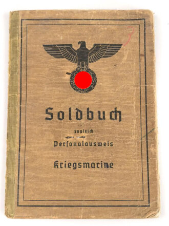 Soldbuch Kriegsmarine, ausgestellt am 6.12.1943....
