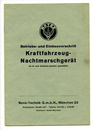 Notek " Betriebs- und Einbauvorschrift Kraftfahrzeug Nachtmarschgerät", 16 Seiten, komplett, selten