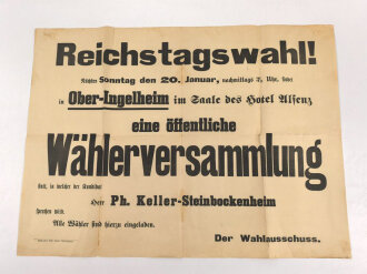 Wandanschlag für eine Wählerversammlung zur Reichstagswahl, Maße 65 x 48cm, zusammen gefaltet