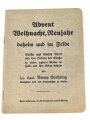 "Advent Weihnacht, Neujahr daheim und im Felde" 25 Seiten, DIN A6