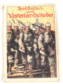 "Soldaten- und Vaterlandslieder" 64 Seiten, DIN A6