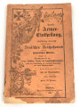 "Neueste Armee Einteilung, vollständige Übersicht des gesammten Deutschen Reichsheeres und derr kaiserlichen Marine" 84 Seiten, DIN A5
